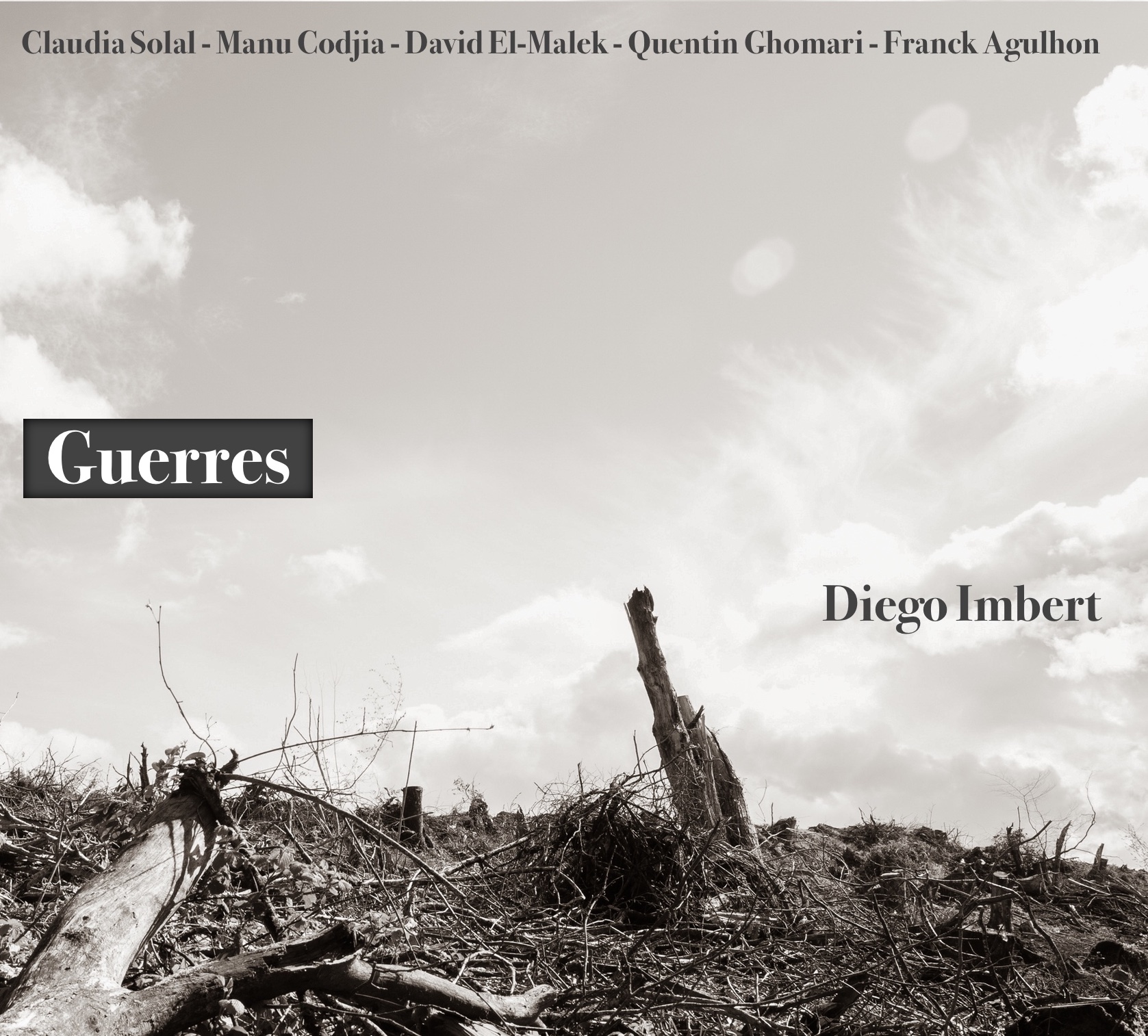« GUERRES » Diego Imbert Sextet